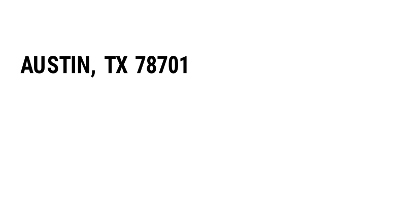 Only the line AUSTIN, TX 78701 prints; the name is missing