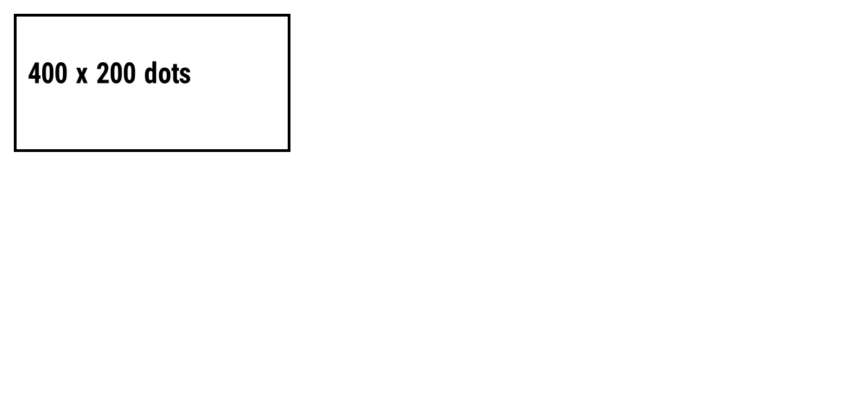 The same 400 by 200 dot box covering a third of the label width at 12 dpmm